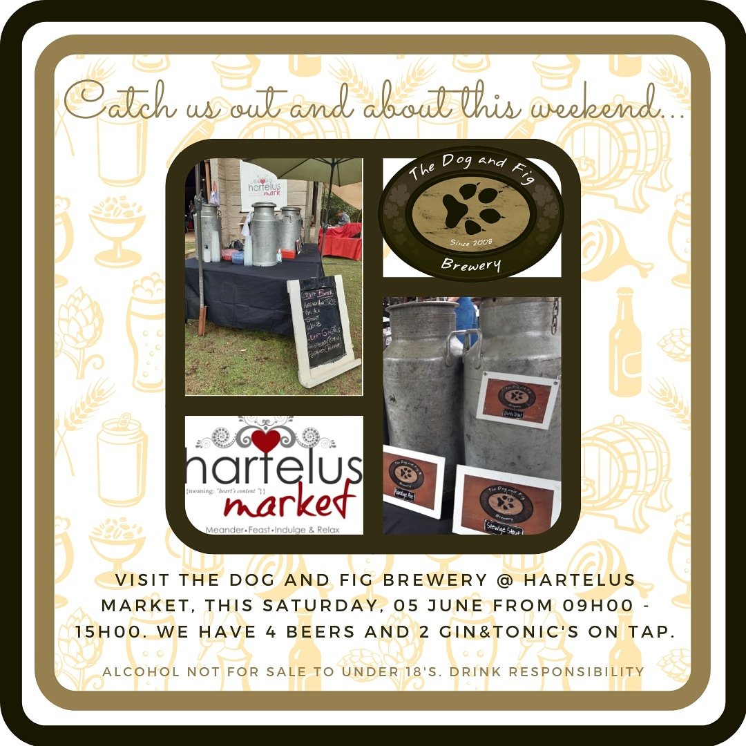 Hey there Family and Fans... Catch us at the Hartelus Market at #EgweniRiverLodge this Saturday, 05 June from 09h00 - 15h00.  Try 1 of our Beers or G&amp;T's on tap. See you there!! 
Or visit our brewery, open the whole weekend, but make a booking by sending a WhatsApp to 0761806521