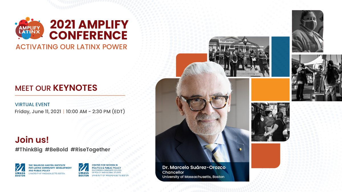 We are honored to announce that <a href="/MarceloSuarezO1/">Marcelo Suarez-Orozco</a> the first Latinx Chancellor of <a href="/UMassBoston/">UMass Boston</a> will be a Keynote Speaker at our 2021 @AmplifyLatinx Conference! 🗣️ Friday, 6/11, 10AM - 2:30PM. RSVP: hubs.li/H0PsNK70

#ThinkBig #BeBold #RiseTogether #2021AmplifyConference