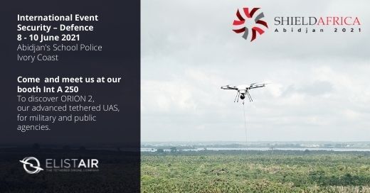 Our team will be attending Shield Africa, the event for security and defence. Don’t miss your chance to discover Orion 2, our advanced tethered UAS for persistent surveillance from the 8th to the 10th June at Abidjan’s Police Academy.

#dronesforgood #elistair #tethereddrones