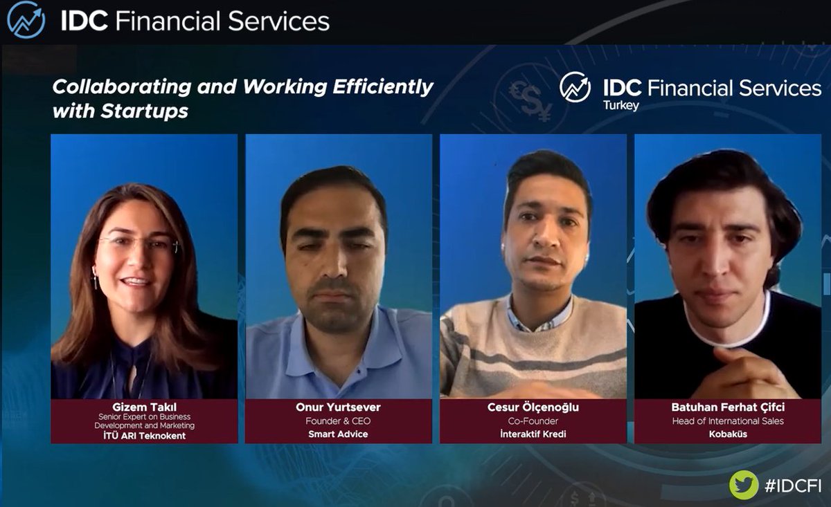 Collaborating and Working Efficiently with Startups with
Gizem Takıl, İTÜ ARI Teknokent  (M) | Onur Yurtsever, Smart Advice | Cesur Ölçenoğlu, İnteraktif Kredi| Batuhan Ferhat Çifci, Kobaküs  | #IDCFI Summit #Turkey <a href="/ncizmeci/">Nevin Cizmeci</a> <a href="/IDC_Turkiye/">IDC | Türkiye</a>