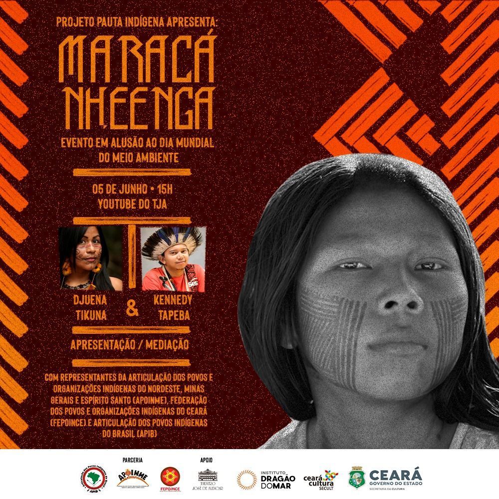 ApibOficial's tweet photo. O Theatro José de Alencar, em comemoração ao Dia Mundial do Meio Ambiente, abriga o projeto Pauta Indígena. Uma programação online batizada de “Maracá Nheenga”.
A atividade acontece no sábado, às 15h, com transmissão pelo YouTube do Teatro.
#secultce #DiaMundialDoMeioAmbiente https://t.co/CbgERInZmw