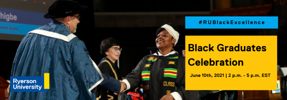 All Ryerson students, faculty and staff are invited to join the 2nd annual Black Graduates Reception! This virtual ceremony will honour Black graduating students and their important achievements.

Join us to celebrate the Black community at Ryerson: ow.ly/G6z650F1zQR
