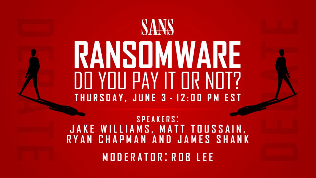 SANS Institute (@sansinstitute) on Twitter photo #Ransomware - to PAY the ransom or not to PAY... What should companies do?
Join us for this epic debate TODAY AT NOON ET w/
<a href="/MalwareJake/">Jake Williams</a>, <a href="/0sm0s1z/">Matthew Toussain</a>,
<a href="/rj_chap/">Ryan "Chaps" Chapman</a>, <a href="/teamcymru/">TEAM CYMRU</a>
moderated by <a href="/robtlee/">Rob T. Lee</a>
Register sans.org/u/1e1X
#JBSCyberAttack #CyberAttack #cybersecurity #Ransomware - to PAY the ransom or not to PAY... What should companies do?
Join us for this epic debate TODAY AT NOON ET w/
<a href="/MalwareJake/">Jake Williams</a>, <a href="/0sm0s1z/">Matthew Toussain</a>,
<a href="/rj_chap/">Ryan "Chaps" Chapman</a>, <a href="/teamcymru/">TEAM CYMRU</a>
moderated by <a href="/robtlee/">Rob T. Lee</a>
Register sans.org/u/1e1X
#JBSCyberAttack #CyberAttack #cybersecurity