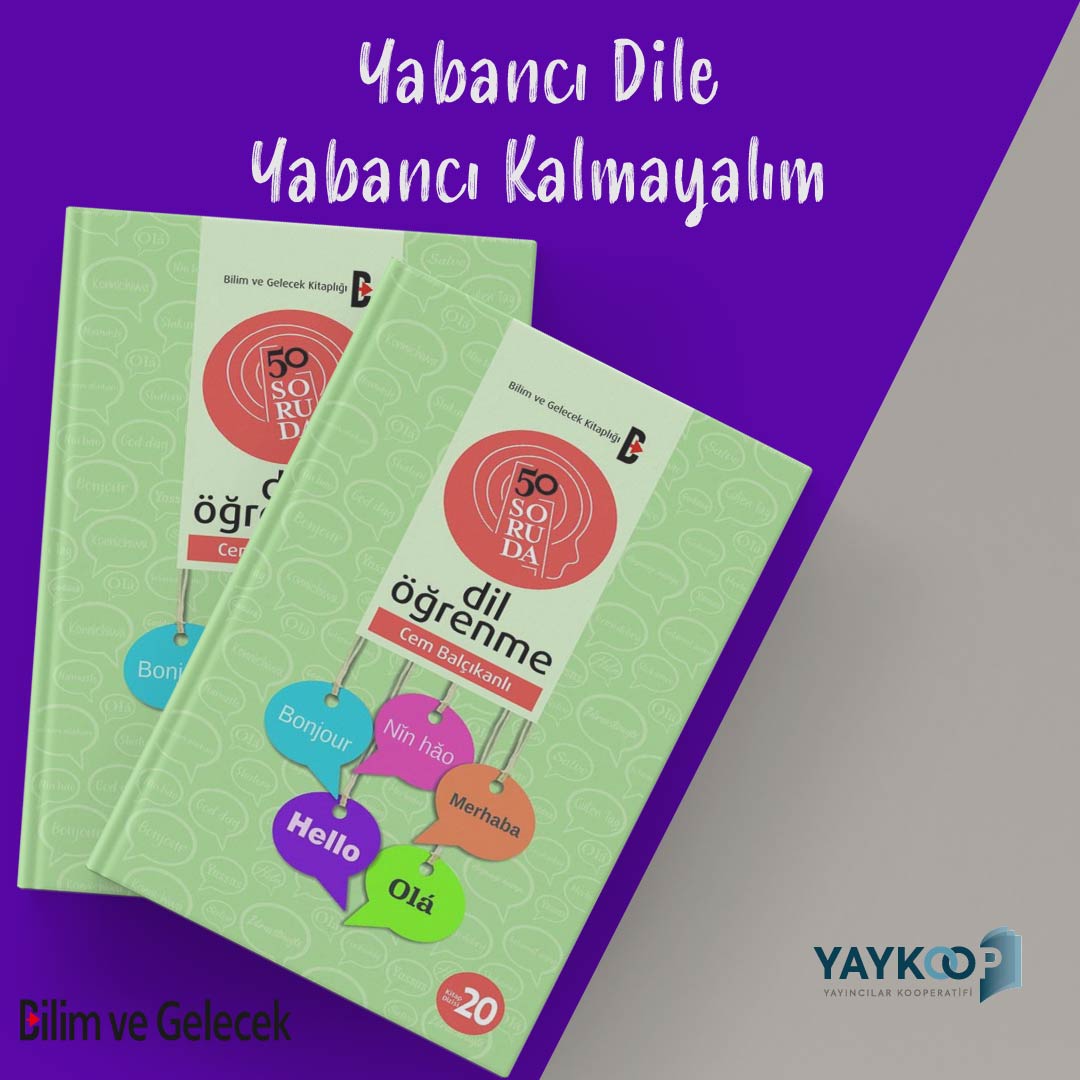 Yayıncılar Kooperatifi-YAYKOOP (@yayincilarkoop) on Twitter photo “Yabancı dile yabancı kalmayalım” diyerek kaleme aldığı “50 Soruda Dil Öğrenme” kitabında Prof. Dr. Cem Balçıkanlı, dil öğrenme ve öğretme deneyimlerini kuramsal bilgilerle harmanlayarak merak edilen pek çok soruya yanıt veriyor.
yaykoop.com/50-soruda-dil-…
<a href="/BilimveGelecek/">Bilim ve Gelecek</a> “Yabancı dile yabancı kalmayalım” diyerek kaleme aldığı “50 Soruda Dil Öğrenme” kitabında Prof. Dr. Cem Balçıkanlı, dil öğrenme ve öğretme deneyimlerini kuramsal bilgilerle harmanlayarak merak edilen pek çok soruya yanıt veriyor.
yaykoop.com/50-soruda-dil-…
<a href="/BilimveGelecek/">Bilim ve Gelecek</a>