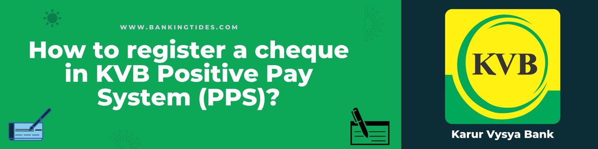 BankingTides's tweet photo. You can register a cheque in KVB Positive Pay System through Internet Banking and Mobile Banking. It is mandatory to register your cheque more than Rs. 5 Lakh
https://t.co/9Ylu3ubOqv @BankingTides https://t.co/qBK2TReWTa