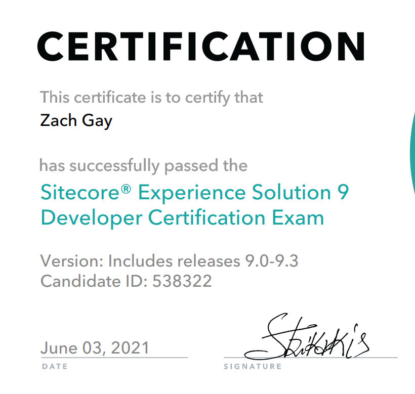 SitecoreZach's tweet photo. Had the old version of this certification from a few years ago. Decided to get the latest version this morning! Onto the next @Sitecore certifications! https://t.co/YtxyuqsyTG