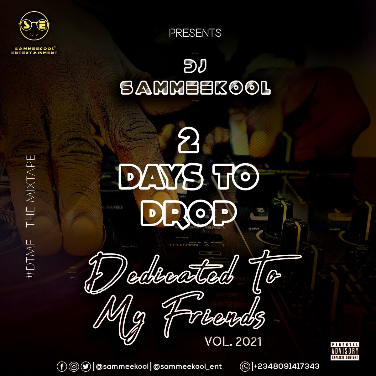 Sammeekool_Ent's tweet photo. 2 DAYS TO DROP
#DTMF2021 #SammeeKooL #PFG #OlounSE 😎 https://t.co/VTFCsB5pDP