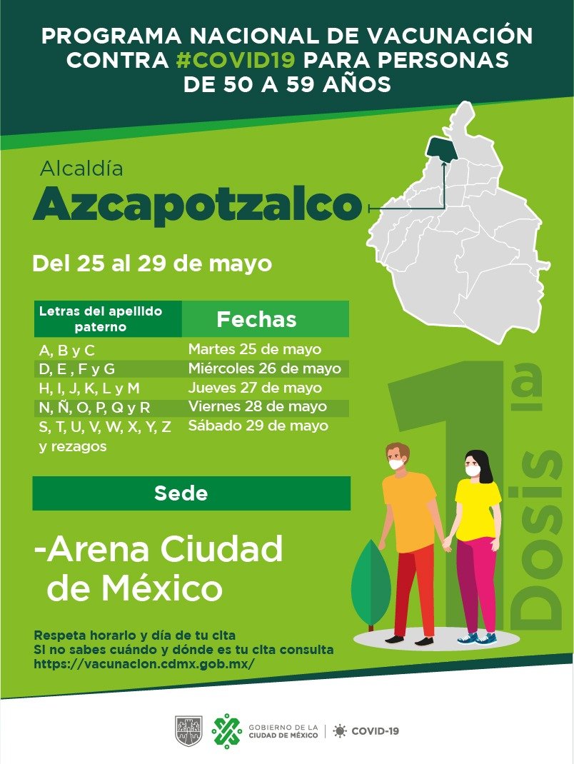 GobCDMX's tweet photo. Conoce las fechas 📆 para la vacunación contra #COVID19 para personas entre 50 y 59 años de las alcaldías: Álvaro Obregón, Azcapotzalco, 
Benito Juárez, Coyoacán, Miguel Hidalgo, Tlalpan y Venustiano Carranza.

👁️ Ubica día, hora y sede de tu cita: 👉https://t.co/MF44VDLf1r https://t.co/ePbl4DZG5W