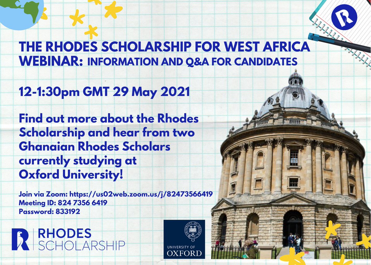 Applications for the 2022 Rhodes Scholarship for West Africa will open on 1st June 2021.

To learn more about the #scholarship, join a Q&amp;A session with Rhodes Scholars on 29th May 2021. 

See Zoom details below:
us02web.zoom.us/j/82473566419
Meeting ID: 824 7356 6419
Password: 833192
