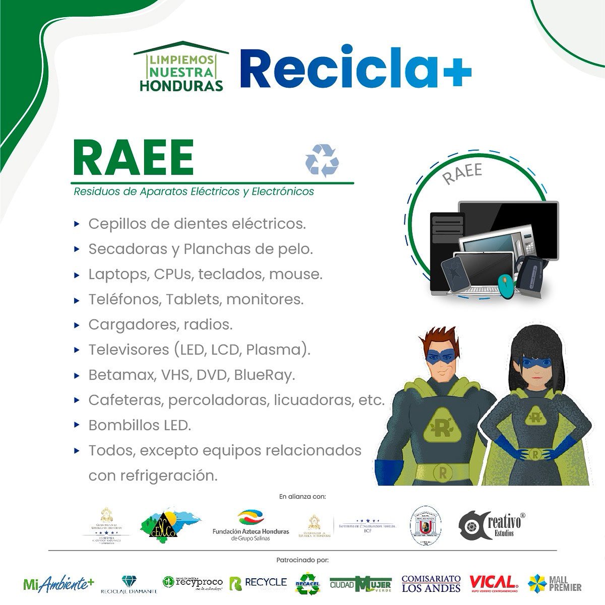 Los aparatos eléctricos y electrónicos son una mezcla compleja de cientos de materiales. Contienen metales pesados como plomo, mercurio y cadmio, químicos peligrosos y PVC (policloruro de vinilo), un tipo de plástico muy tóxico.

#Recicla+
#LimpiemosNuestraHonduras