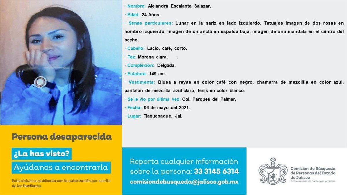 ZonaDocs's tweet photo. #Desaparecida Alejandra Escalante Salazar de 24 años fue desaparecida el 6 de mayo de 2021 en la Colonia Parques del Palmar en #Tlaquepaque, #Jalisco.

Si tienes información llama a la Comisión de Búsqueda del Estado de Jalisco al 3331456314 o llama al 911. https://t.co/4HioGQYYtw
