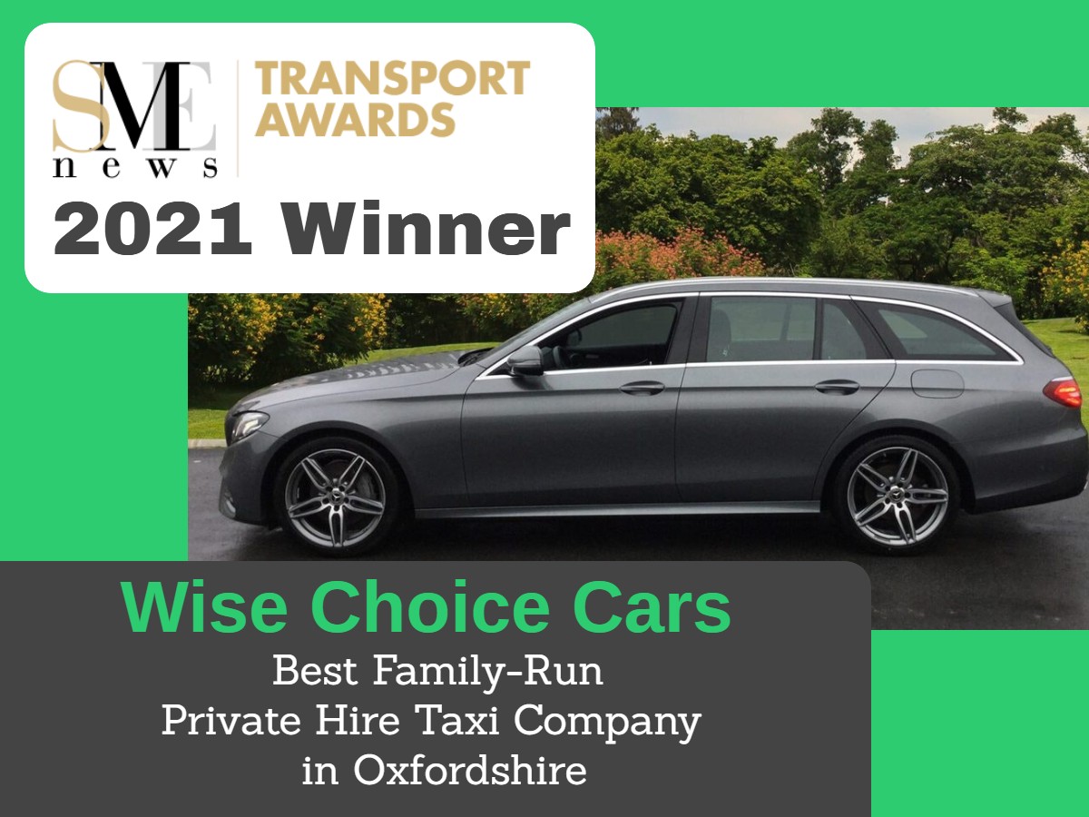 Wise Choice Cars have done it again !!  We have won the SME Transport Awards 2021 for Best Family-Run Private Hire Taxi Company 2021 in Oxfordshire...  A big thank you to all of our fabulous customers for nominating us yet again.
#taxi #chauffeur #henley #london #airporttransfer