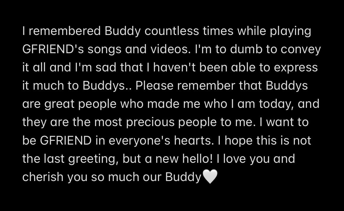 [WEVERSE] 210523 - <a href="/GFRDofficial/">여자친구 GFRIEND</a> #EUNHA post

Please remember that Buddys are great people who made me who I am today, and they are the most precious people to me. I want to be GFRIEND in everyone's hearts