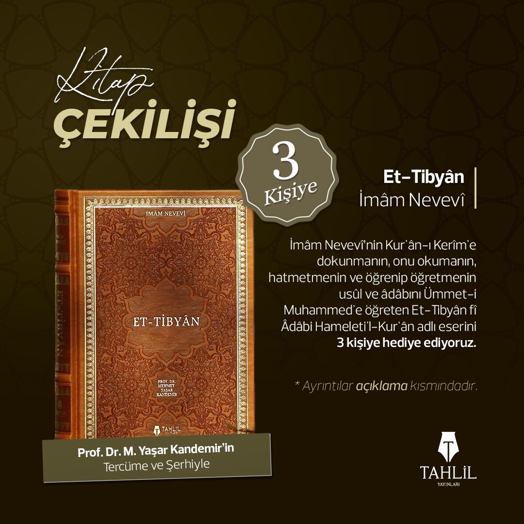 Bizi takip edip bu tweeti RT edenler arasından 3 kişiye Prof. Dr. M. Yaşar Kandemir hocanın tercüme ve şerh ettiği Et-Tibyân adlı eseri hediye ediyoruz.