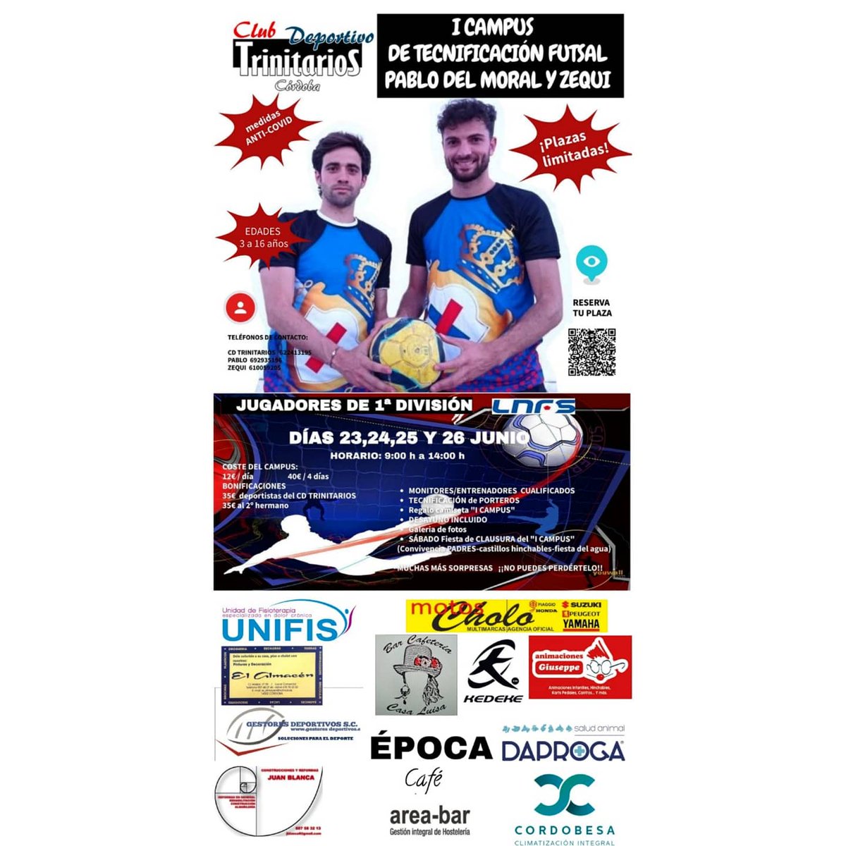cdtrinitarios's tweet photo. 🔵 I CAMPUS DE TECNIFICACIÓN DE FÚTBOL SALA PABLO DEL MORAL Y ZEQUI 🔴

Tenemos el placer de anunciaros la primera edición del campus de Tecnificación @pablodelmoral14 y @16zequi jugadores del @cordobafutsal.

- 👕 Camiseta de regalo.

- 📸 Galería de fotos. https://t.co/QyViFBODr4