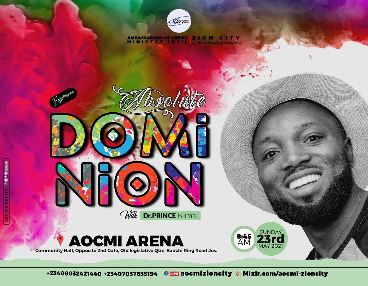 aocmizioncity's tweet image. Join our Dear Man of God DR PRINCE BUMA tomorrow for an exciting time

Online and On Ground
Tell Someone to tell Someone

#2021AbsoluteDominion
#Ppteaching
#AOCMIglobal
#ZionCityNation
#TheSuperMegaChurch
#TheSupernaturalAdvantage
#TheHeavenlyJerusalem