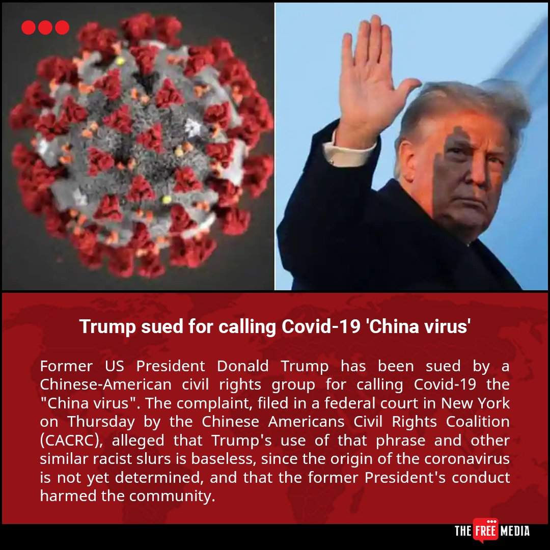 THEFREEMEDIA2K's tweet photo. Trump sued for calling Covid-19 'China virus'
#covid19 #chinavirus #donaldtrumph #federalcourt #newyork #CACRC #racist #International #news #media #newsmedia #thefreemedia https://t.co/KNPUgndHHE