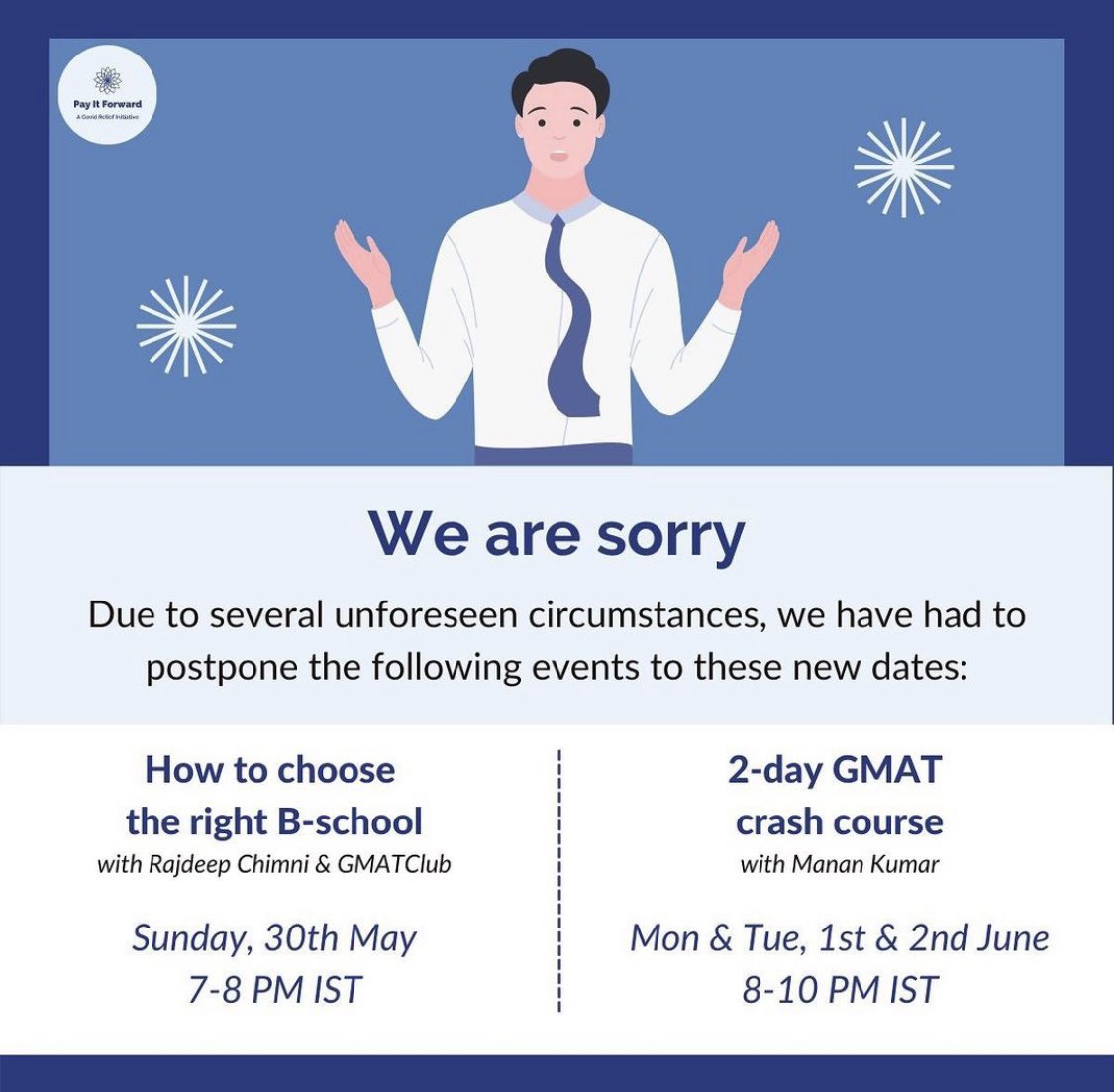 payitforward_in's tweet photo. DATE CHANGE ALERT: if you’d register for the Rajdeep Chimni or Manan Kumar event, please take note of the new dates. In case you’re unable to attend on the revised dates, please reach out and we’ll find a way out. #payitforward #CovidIndia #COVIDSecondWaveInIndia https://t.co/x2WySiuw8E