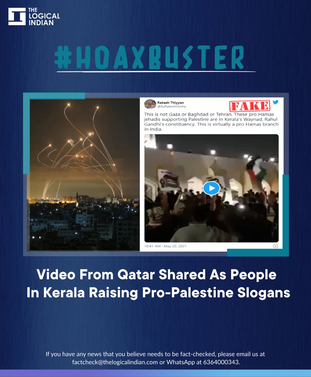 LogicalIndians's tweet photo. A video is viral where people can be seen holding a demonstration with Palestinian flags and raising Pro-Palestinian slogans in Malayalam. 

#Factcheck #TLIFactcheck #Israel #Palestine #Qatar #Kerala https://t.co/wf7LTfxUEH