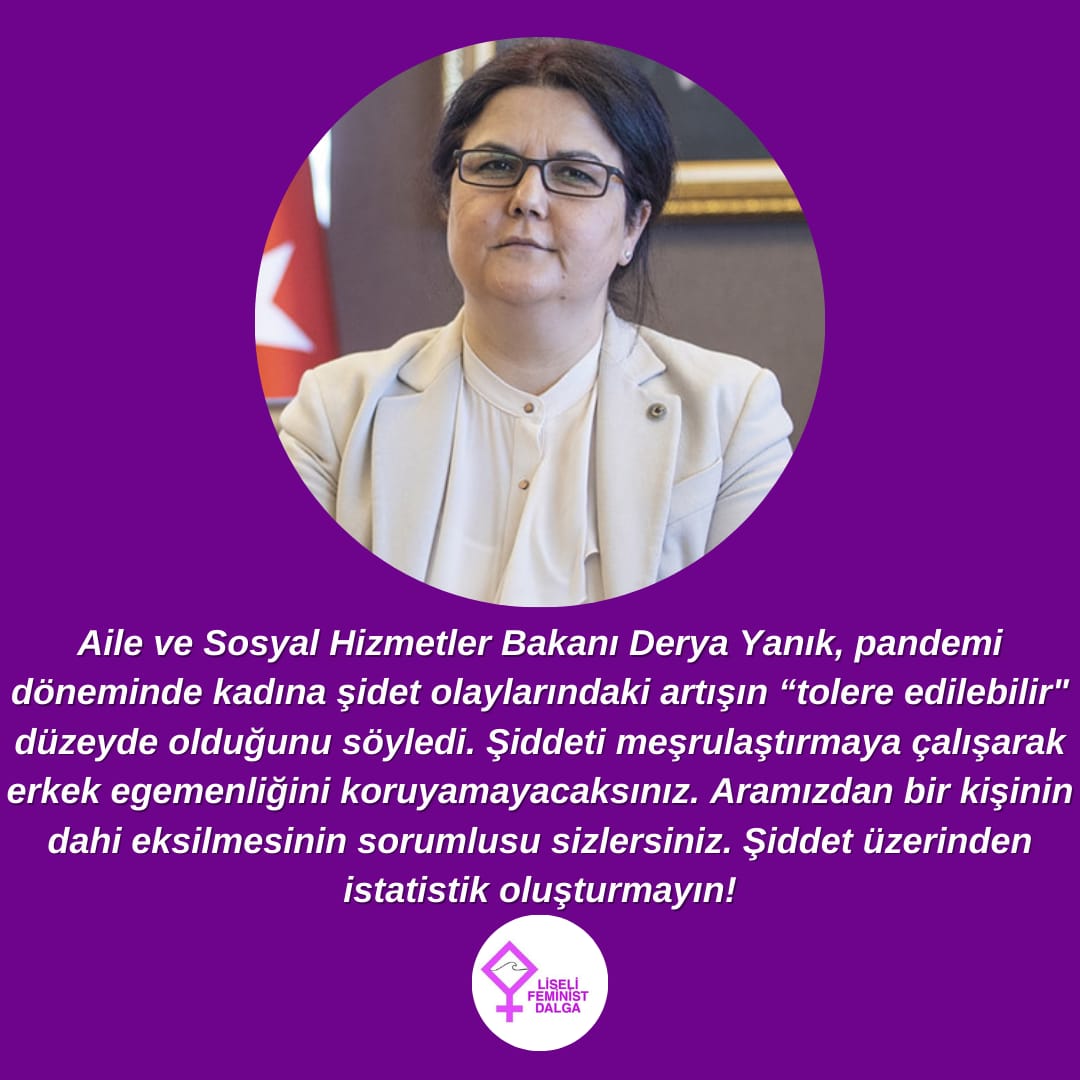 Aile ve Sosyal Hizmetler Bakanı Derya Yanık,pandemide kadına şidet olaylarındaki artışın “tolere edilebilir" olduğunu söyledi.Şiddeti meşrulaştırmaya çalışarak erkek egemenliğini koruyamayacaksınız. Aramızdan bir kişinin daha eksilmesinin sorumlusu sizlersiniz
#BizTolereEtmiyoruz