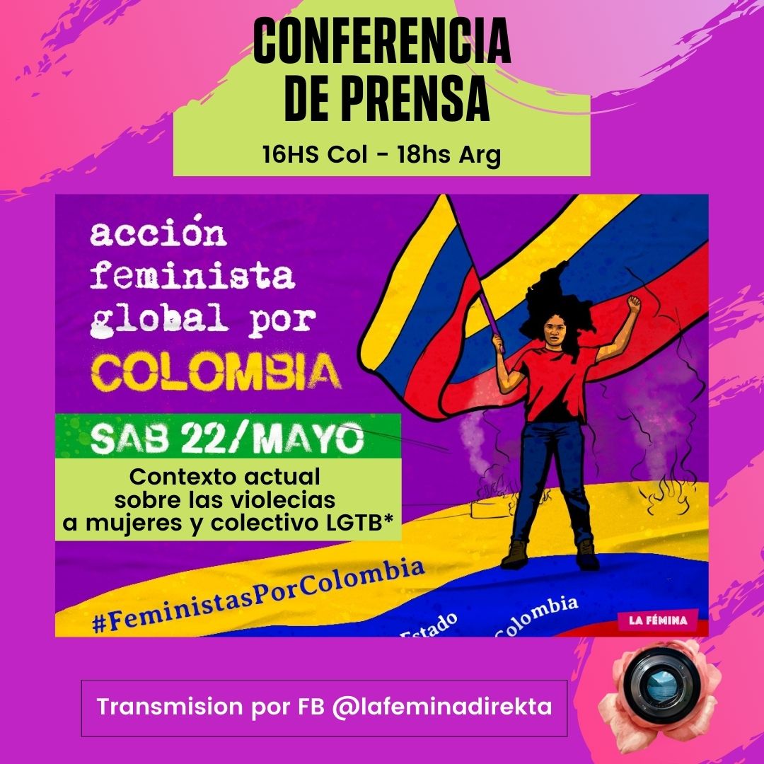 NUMM_Arg's tweet photo. 🇨🇴 CONFERENCIA DE PRENSA: #FeministasPorColombia   🔥💜✊🏾

📌 HOY Sábado, 22 de Mayo
⏰16hs Col /Ec
⏰17 hs Bol
⏰18hs Arg /Chil

*🖥️📱Tranmisión en 📽️vivo por  https://t.co/OOY55KQDFN
 @lafeminadirekta  🔊

#ParoNacional22M
#SOSColombia 
#DuqueyUribeSonResponsables https://t.co/hmz1tEFSaE