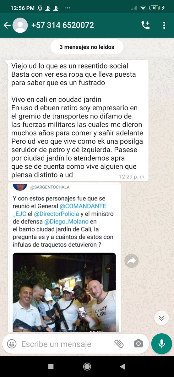 SARGENTOCHALA's tweet photo. Me escribe un dizque empresario de ciudad jardín en cali, para decirme que visto como un pordiosero y vivo en una pocilga, le puedo decir que yo soy humilde y honesto, no un levantado con ínfulas de traqueto ladrón. https://t.co/e6zvfv31B9