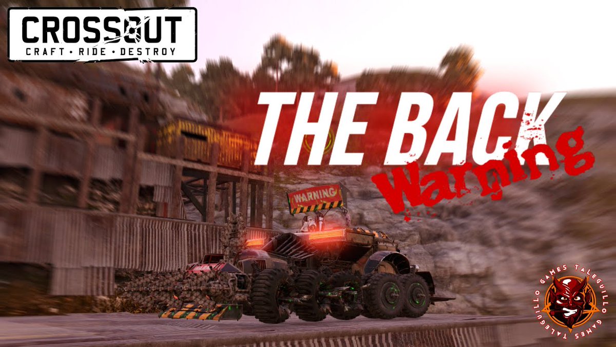 TaleguilloGames's tweet image. The Back Warning - Especial Builds #1 | Crossout PC 2021 youtu.be/kZ3pidGsRIU a través de @YouTube @CROSSOUT_ES #crossout Sigueme en Youtube y Twitch!!! 👍