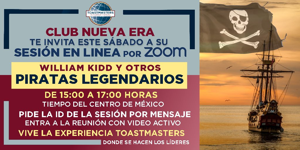 Club_Nueva_Era's tweet photo. #SabíasQue el 23 de mayo de 1701, fue ahorcado  el corsario William Kidd? Lo recordaremos junto con otros célebres piratas en nuestra sesión #Toastmasters del #Domingo por Zoom a partir de las 14:00 horas ¡Ven a #NuevaEra y saca al líder que hay en ti!
#Comunicación
#Liderazgo👍 https://t.co/vaK4ggfzRK