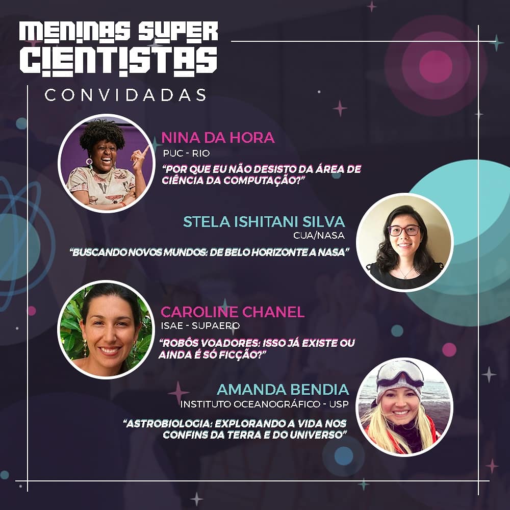 anaodorissi's tweet photo. Divulgamos hoje a lista das cientistas incríveis que vão participar conosco no Meninas SuperCientistas! Lembrando que o evento vai ser transmitido em nosso canal no youtube. O evento acontecerá nos dias 29 de maio, 12 e 26 de junho, e 10 de julho. Confere o timaço! https://t.co/ZAVIrZy67G