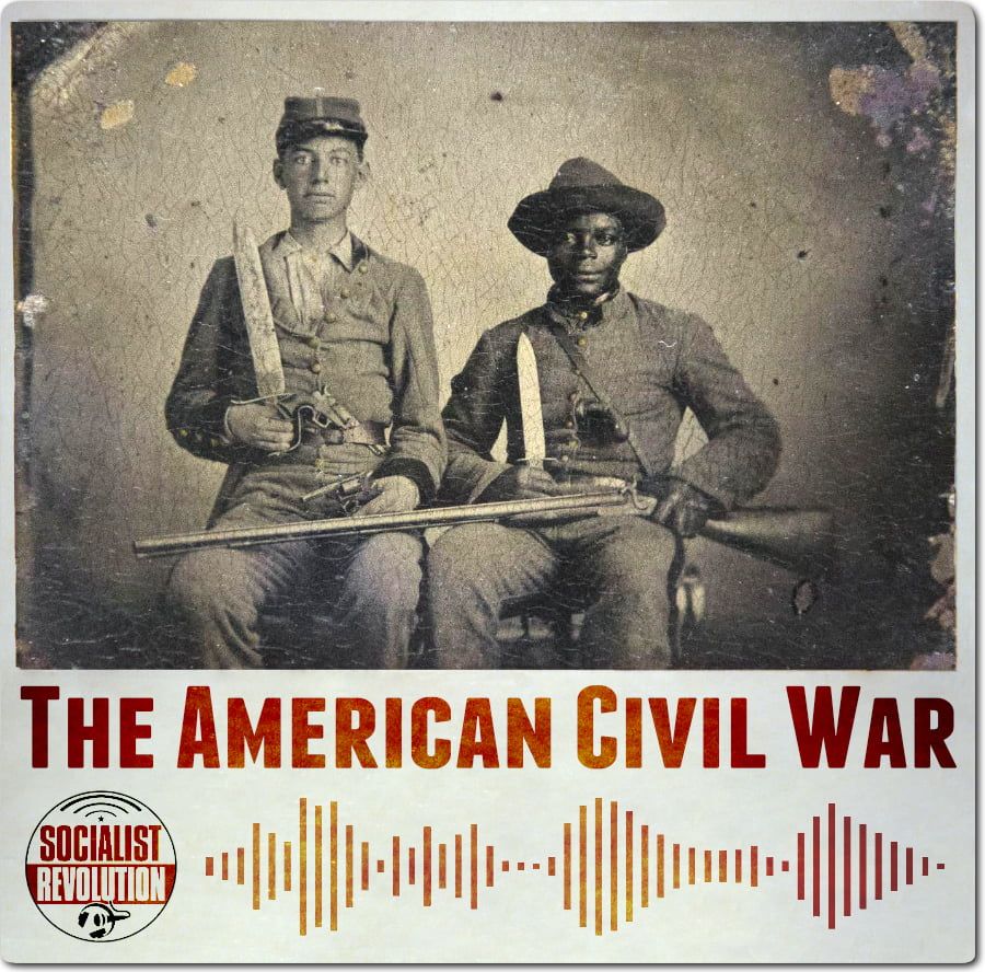 John Peterson, editor of Socialist Revolution, continues this 4-part series on the Civil War, which Marxists understand as the Second American Revolution, with an exploration of the roots of the crisis and a timeline of events leading to secession. https://t.co/kGSbVIthnD https://t.co/szrT79MEqM