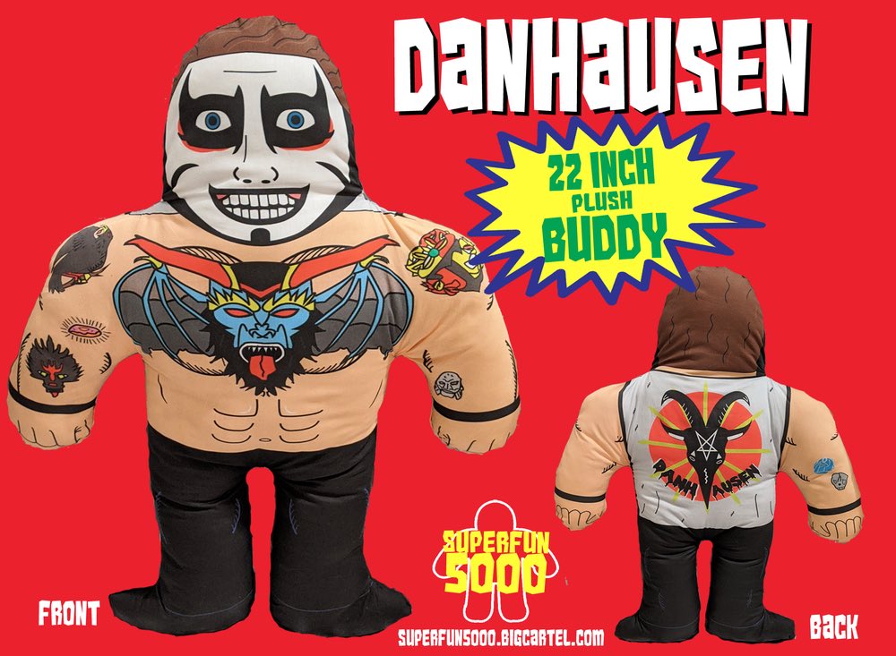 Danhausen on X: Danhausen has these wrestling buddies. You can light it on  fire or feed it to your dog. Nothing else. Available at @superfun5000 (link  in their bio!)  / X