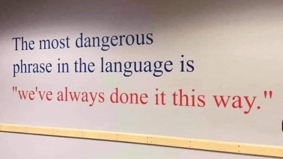 CoachLisle's tweet photo. The most dangerous phrase in development. https://t.co/FKf1wx13KW