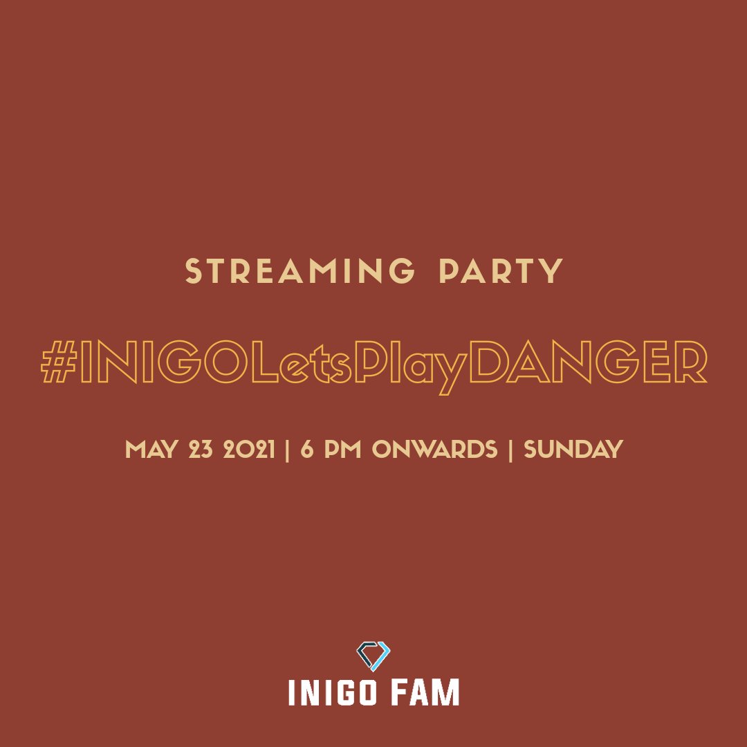 Hello fam! We'll be having a streaming party for DANGER later at 6PM onwards. For updates and tweets, use our official hashtag #INIGOLetsPlayDANGER 

See youuuu! <a href="/InigoDPascual/">inigo 💎</a>