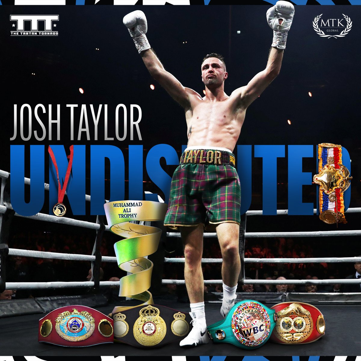george_ripton's tweet photo. Undisputed!! What a performance from @JoshTaylorBoxer ๐ฅ
#ramireztaylor #undisputed #allthebelts #teammtkglobal #mtkglobal #boxing #design #adobephotoshop #socialmedia #dubai #scotland #braveheart #joshtaylor #TTT #thetartantornado #clantartan #road2undisputed https://t.co/5AmCW6UvTn