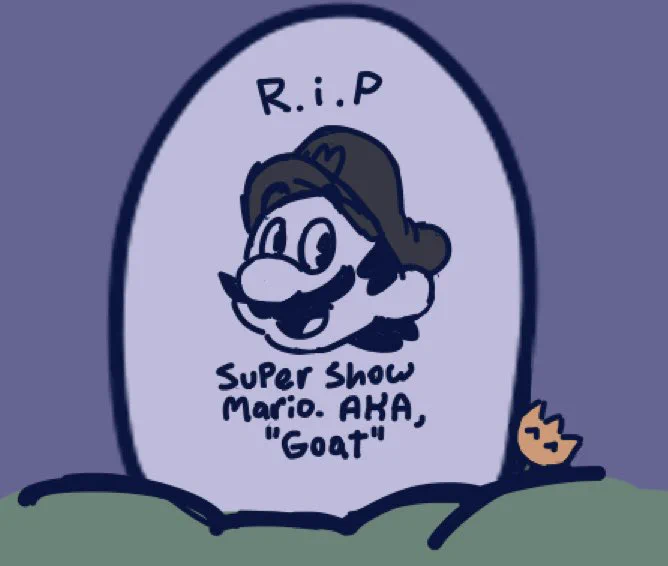 thank you mario super show, i was hooked on the brothers 

rest in peace... 