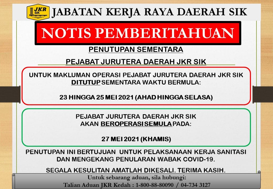 Makluman Penutupan Sementara Pejabat JKR Daerah Sik