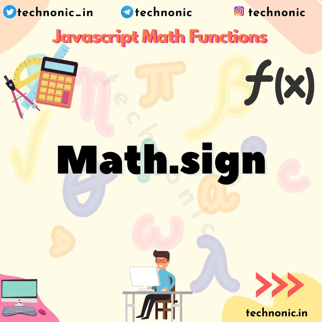 technonic_in's tweet image. Math.sign return an argument is negative, positive or NaN

#30daysofcode #javascriptfunctions #30dayjavascriptchallenge #javascript #webdevelopment #js #javaScriptMethods #mathfunctions