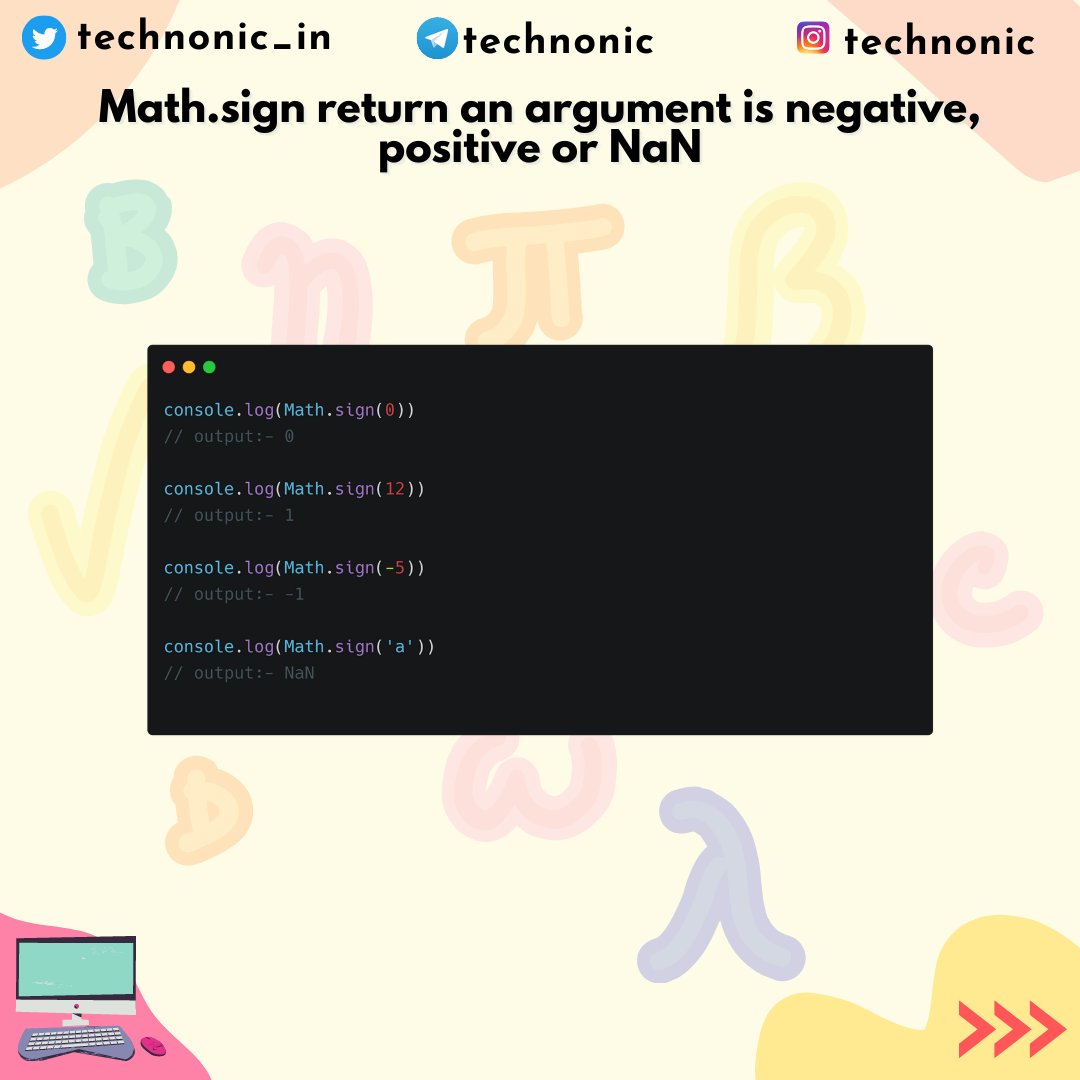technonic_in's tweet image. Math.sign return an argument is negative, positive or NaN

#30daysofcode #javascriptfunctions #30dayjavascriptchallenge #javascript #webdevelopment #js #javaScriptMethods #mathfunctions