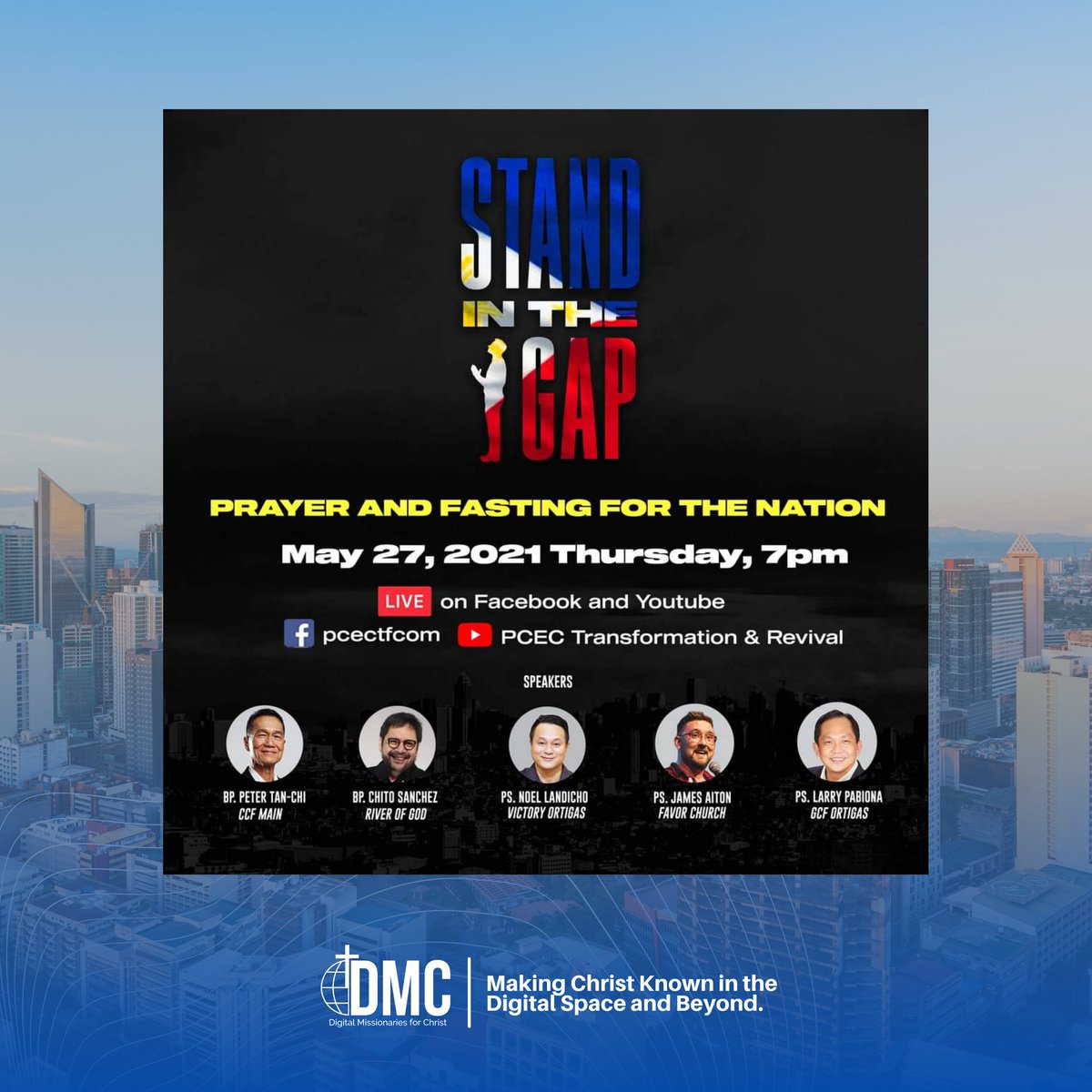 DMCmove's tweet photo. The Digital Missionaries for Christ Movement supports the PCEC Transformation &amp; Revival's #StandInTheGap Prayer and Fasting for the Nation which will be held on May 27, 2021 - Thursday, at 7:00 PM PST via their Facebook Page.

#DigitalMissionaries https://t.co/4gRgzsUbMI