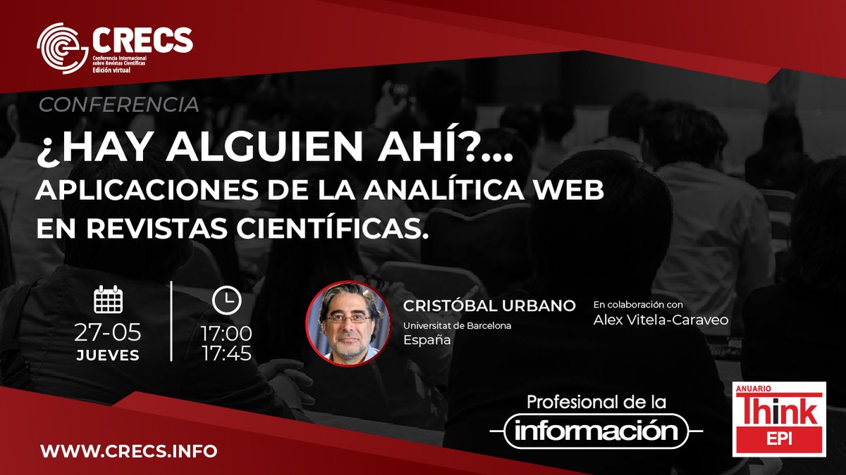 SCImagoEPI's tweet photo. "¿Hay alguien ahí?... Aplicaciones de la analítica web en revistas científicas". Una #CONFERENCIA de @Xbal_Urbano en colaboración con Alex Vitela-Caraveo

▶️ http//:https://t.co/MTyQtIUpAZ
#Crecs21 https://t.co/7wSW4LgDrp