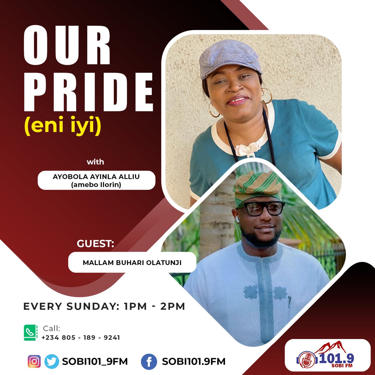 sobi101_9fm's tweet photo. Join Ayobola Ayinla Alliu (amebo Ilorin) on another version of Our Pride (Eni Iyi) coming hot with another dimension.
Guest: Mallam Buhari Olatunji
Time: Sunday 1pm - 2pm
You can stream live on https://t.co/TqjBL3o41Z
#Sobi1019fm #OurPride #Eniiyi https://t.co/s1dbadLSK3