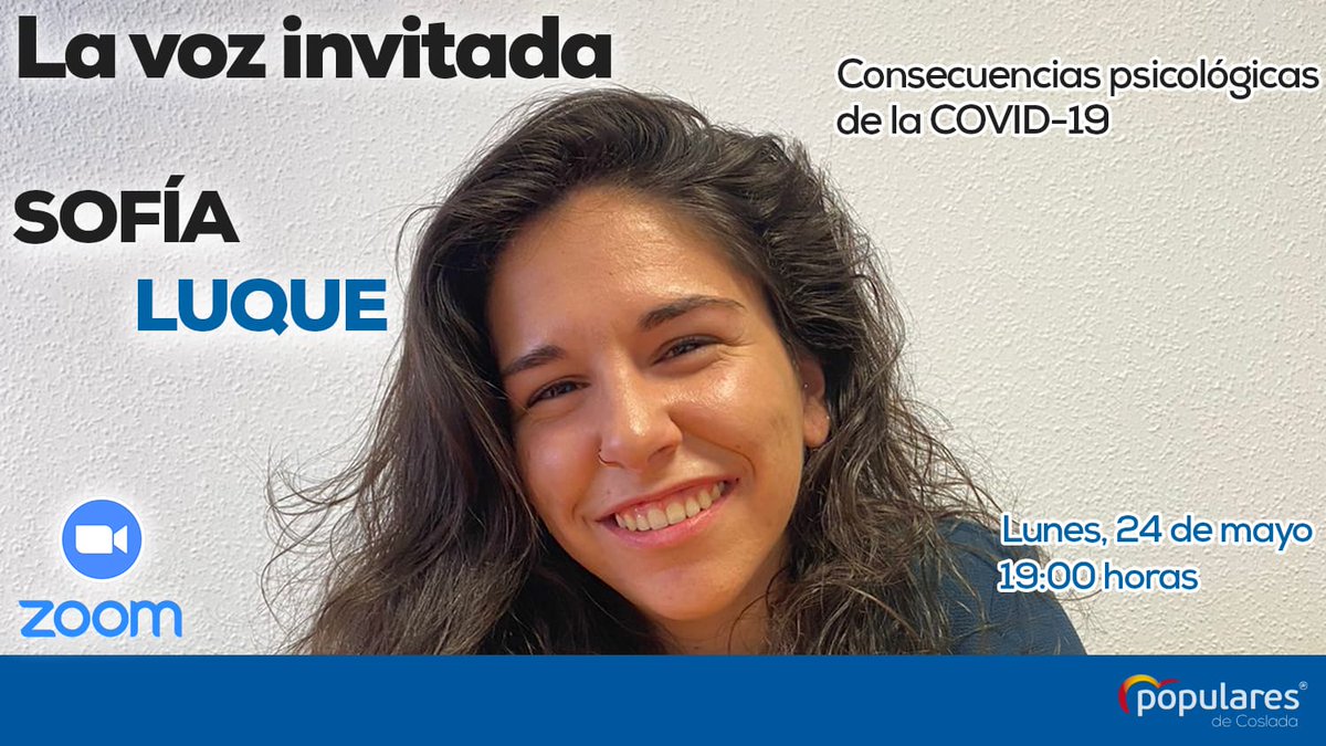 ppcoslada's tweet photo. 🔵 No te pierdas mañana lunes 24 de mayo a nuestra voz invitada de este mes a las 19:00 horas.
Contaremos con la presencia vía Zoom de Sofía Luque, con un tema de actualidad e interés: 

"Consecuencias psicológicas de la COVID -19".

#CosladaImporta https://t.co/x1vmkCNNZY