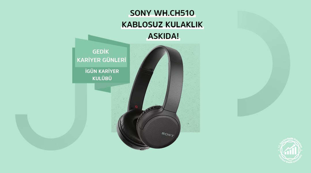Askıda İstanbul Gedik Üniversitesi Kariyer Kulübü desteğiyle “Sony WH.CH510 Kablosuz Kulaklık“ var! RT’leyen 1 üniversiteliye hediye! Detaylar: bit.ly/3499qkd