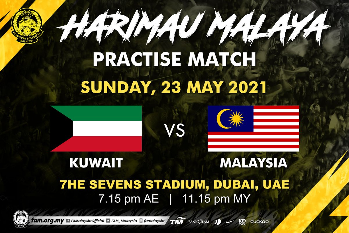 FAM_Malaysia's tweet photo. Hari Perlawanan!

KUWAIT 🇰🇼 lwn 🇲🇾 MALAYSIA

Follow akaun Twitter rasmi @FAM_Malaysia untuk mengetahui keputusan semasa Perlawanan Latihan ini yang akan bermula jam 11.15 malam ini (7.15 malam Waktu UAE).

#FAM #HarimauMalaya https://t.co/zu95n3tP8S