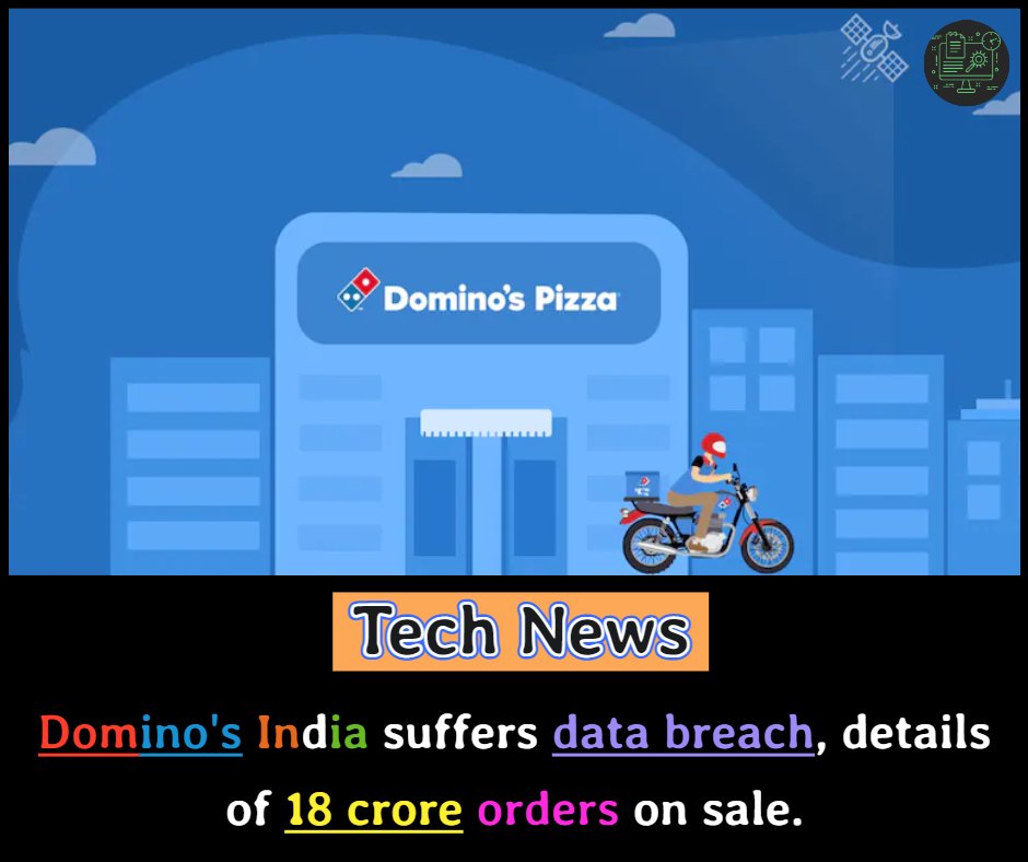 crazytechgo's tweet image. Domino's India Suffer Data Breach, Details of 18 Crore Order on Sale. #Domino #ransomware #DataLeak #databreaches #databreach #BREAKING #dominospizza