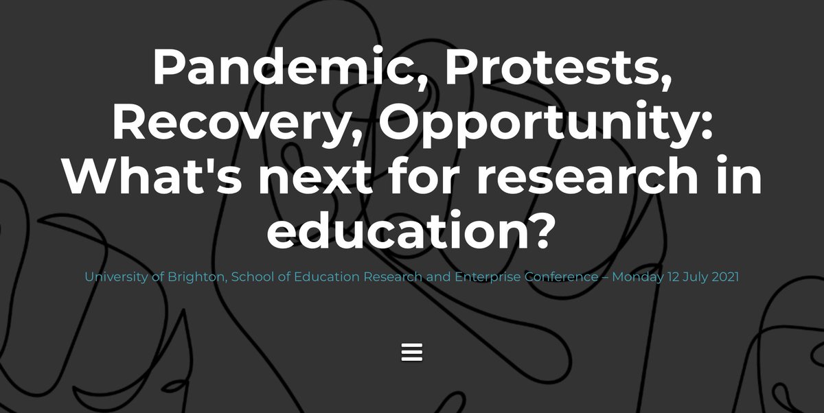 PANDEMIC, PROTESTS, RECOVERY, OPPORTUNITY: What’s next for research in education? Share your vision at this free online conference @edubrighton MONDAY, 12th JULY. See 👉🏾blogs.brighton.ac.uk/educationconfe… @BERA_CAP @BERAHighEd @EdandHealth @InclusiveEdBERA @BERA_ECRNetwork @ResearchCRED