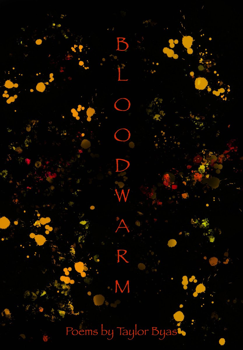 VariantLit's tweet photo. #Bloodwarm the debut chapbook by @TaylorByas3 will be here this July! If you would be interested in a review copy of this book please shoot us a DM or message at editors@variantlit.com https://t.co/Pm0taTTSRj