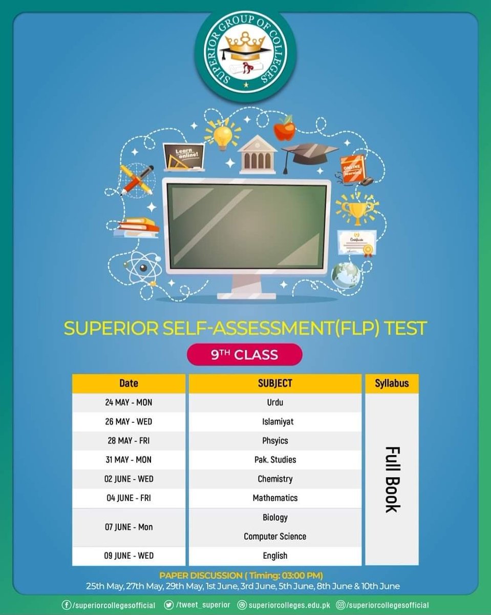 GroupBahawalpur's tweet image. Superior Group of Colleges once again bringing unique opportunity of self-assessment for students of class 9th with access to full book test starting from 24th May, 2021. 
Get yourself ready Assessment(FLP) Test!

 #SelfAssessment #Preparation #DailyTesT