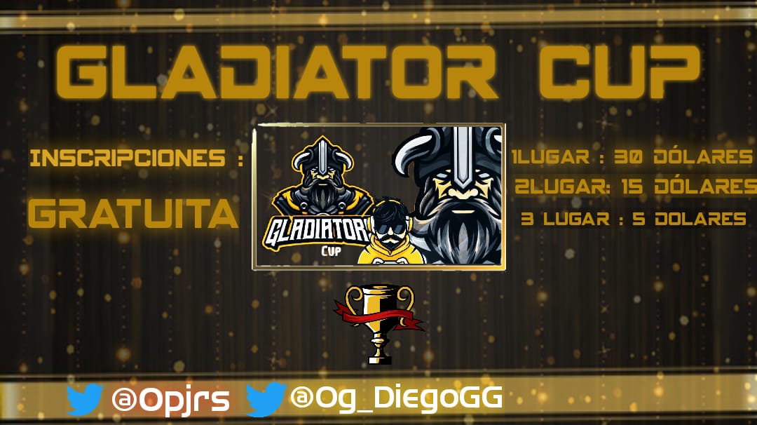 🏆GLADIATOR CUP GOLD EDITION

🔸5⃣0⃣ USD en premios 
🔸32 equipos (fase de grupos) 
🔸Árbitros en todos los partidos. 

🔹REQUISITOS:

🔹Pedir 12rts 
🔹Mencionar 5 equipos 
🔹Dar RT y ❤️
🔹Seguir a <a href="/Og_DiegoGG/">Og-Diego.</a> y @Opjrs

🔸Enviar requisitos al MD