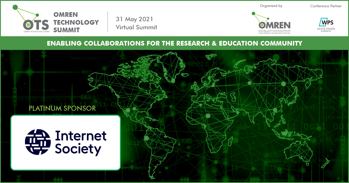 We are pleased to announce Internet Society participating as a Platinum Sponsor at OTS - OMREN Technology Summit, taking place on 31 May 2021. 
#Research #Education #technology #HigherEducation
Register to attend: ots.om